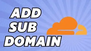 How To Add Subdomain On Cloudflare (2024)