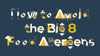 How to Avoid the Big 8 Food Allergens