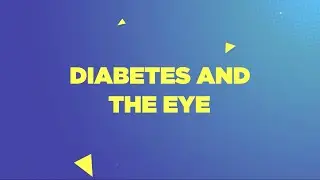 NUH - Healthy Eyes, Healthy Life: Diabetes and the Eye