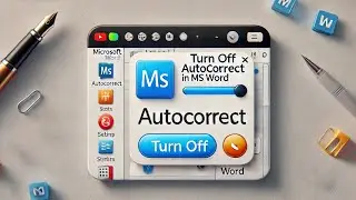 Disable MS Word Auto Correct: How to Turn Off AutoCorrect in MS Word