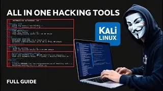 The Ultimate All-in-One Hacking Tools for Hackers in Kali Linux 2024