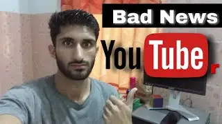 BAD NEWS FOR YOUTUBERS|Weston Union Maybe Will No Longer on YouTube|Google Adsense New Update