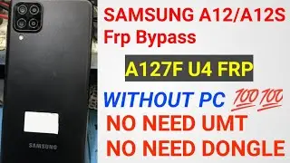 A127f u4 frp bypass without pc | A127f frp bypass | Samsung a12 frp bypass