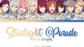 【ES】 Starlight Parade - fine & Knights 「KAN/ROM/ENG/IND」