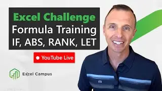 Excel Formula Training: IF, ABS, RANK, ROUND, LET & more