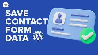 How to Save Contact Form Data in the WordPress Database