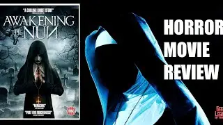 AWAKENING THE NUN ( 2020 Becca Hirani ) aka BAD NUN 2 : DEADLY VOWS Horror Movie Review