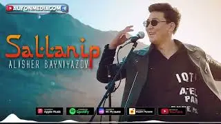 Alisher Bayniyazov - Sallanip (Officiall Music Version)