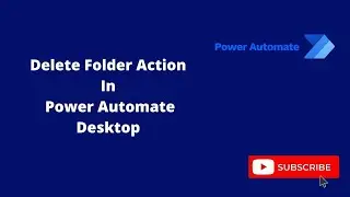 Delete Folder In Power Automate Desktop