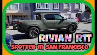 First look Rivian R1T on San Francisco streets, 1st Electric Truck 4K