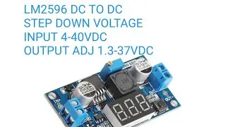 Buck Converter Lm2596 DC to DC step down voltage 3 Amperes Max.