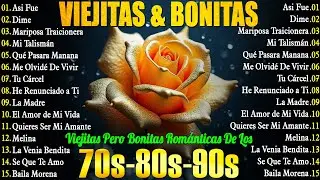 Viejitas Pero Bonitas Romanticas En Espanol🌹 Baladas Romanticas 70 80 90🌹Musica Romantica en Espanol