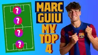 MARC GUIU | MY TOP 4 (LEGENDS) | FC Barcelona