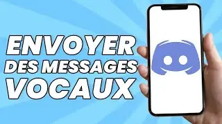 Comment Envoyer Des Messages Vocaux Sur Discord 2025