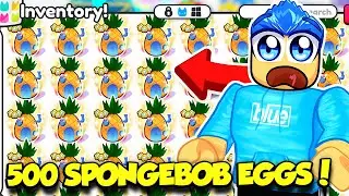 OPENING 500 SPONGEBOB EXCLUSIVE EGGS IN PET SIMULATOR 99!