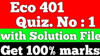 Eco401 Quiz 1 Solution 2022 | Eco401 Quiz 1 | Eco401 Quiz | Lets Study