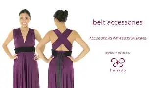 SAKURA with BELT/SASH Accessorizing a Convertible Infinity Dress Style Tutorial HENKAA