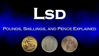 Lsd - Pounds, Shillings, and Pence Explained | Houstinium