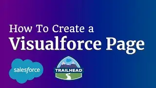 How to Create Visualforce page in Salesforce | Trailhead | Tutorial |