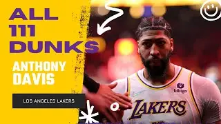 Anthony Davis ALL 111 Dunks From 2021-22 NBA Regular Season | King of NBA