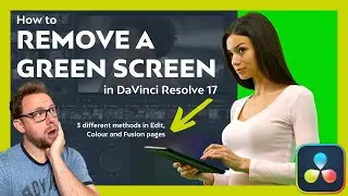 How to Remove a Green Screen in DaVinci Resolve | 3 Different Ways