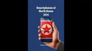 Smartphones of North Korea 2024