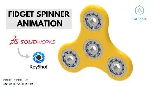 Fidget Spinner Animation | SOLIDWORKS Modeling | SOLIDWORKS Motion Study | Keyshot9 | CADable |