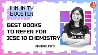 Best Books to Refer for ICSE 10 Chemistry 📚| Reference Book for Class 10 -2022 Preparation | Vedantu