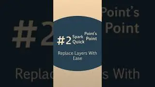 Quick Point 2: Replace Layers With Ease