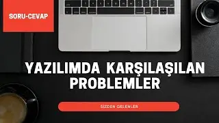 YAZILIMDA KARŞILAŞILAN PROBLEMLER (SORU-CEVAP) / #HTML #CSS