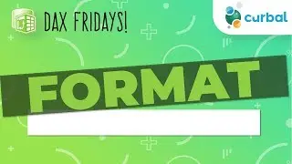 DAX Fridays! #32: FORMAT