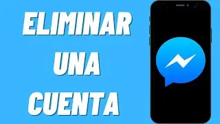 Cómo eliminar una cuenta de Messenger