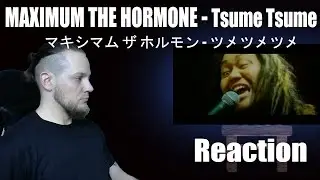 MAXIMUM THE HORMONE - Tsume Tsume Tsume | First Listen | Reaction