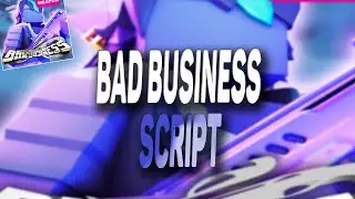 Bad Business script – (Parvus Hub)