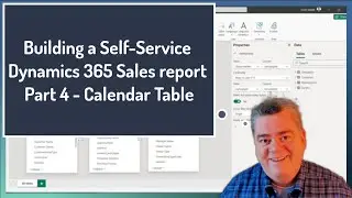 4. Building a Dynamics 365 Self Service Report in Fabric - Part 4 Adding a Calendar