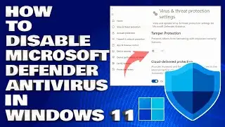 How To Disable Microsoft Defender Antivirus in Windows 11 [Guide]