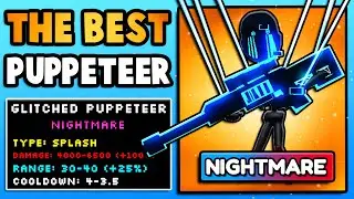 The 0.1% GLITCHED PUPPETEER IS INSANELY OP! *20K DAMAGE* (Five Nights TD)