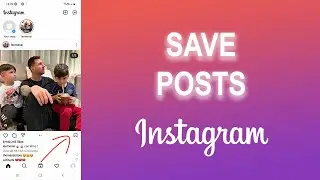 How to Save Posts in Instagram on Android, iPhone or iPad