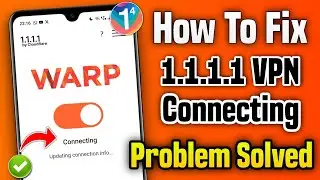 how to fix 1111 vpn not connecting | 1111 vpn connection problem 2024 | 1111 vpn not working