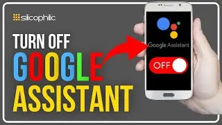 How to Turn Off GOOGLE ASSISTANT | Disable Google Assistant / Deactivate Google Assistant [Tutorial]