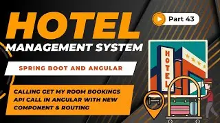 Calling Get My Room Bookings API in Angular | Hotel Management Project | Spring Boot + Angular | #43