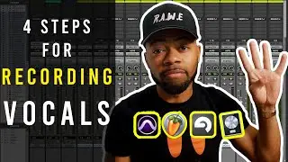 4 Easy Steps For RECORDING the best vocals (RECORDING TEMPLATE)