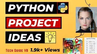 Python Project ideas | python projects for final year students | Top 6 Python Project Topics Latest