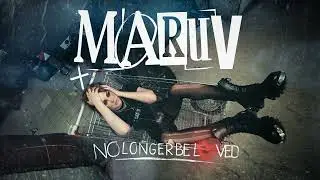 MARUV — NO LONGER BELOVED (Official Audio)