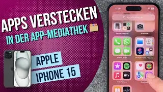 iPhone 15 - Apps verstecken / vom Home-Bildschirm entfernen