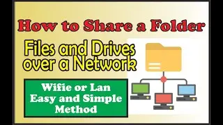 How to Share a Folder on Wifi or Lan in Windows | Networking Files & Folder Sharing