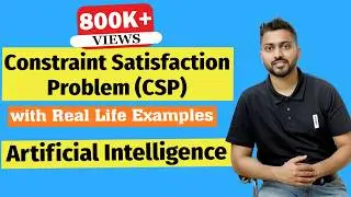 What is Constraint Satisfaction | Constraint Satisfaction Problem(CSP) in AI with Example