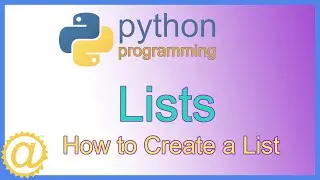 Python List - How to Create a List using Brackets or the list() Function - Learn To Program