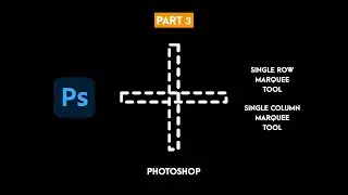 How to use Single Row & Single Column Marquee  Tool in Photoshop (Part3)