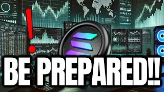 SOLANA (SOL) HOLDERS NEED TO BE PREPARED FOR THIS, HERE IS WHY !! | SOLANA PRICE PREDICTION🔥